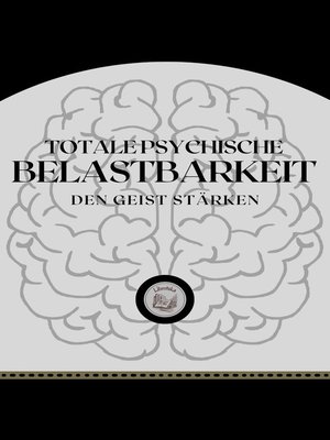 cover image of TOTALE PSYCHISCHE BELASTBARKEIT